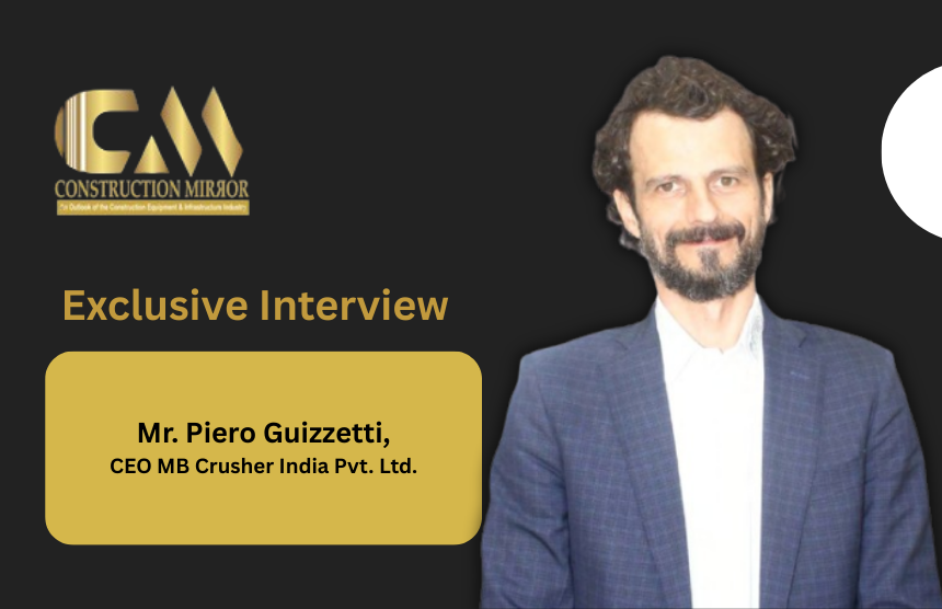 MB Crusher India CEO Piero Guizzetti explains growth opportunities, on-site recycling benefits, eco-friendly attachment design, and rising adoption of crusher buckets and drum cutters across India’s construction, mining, and demolition sectors.