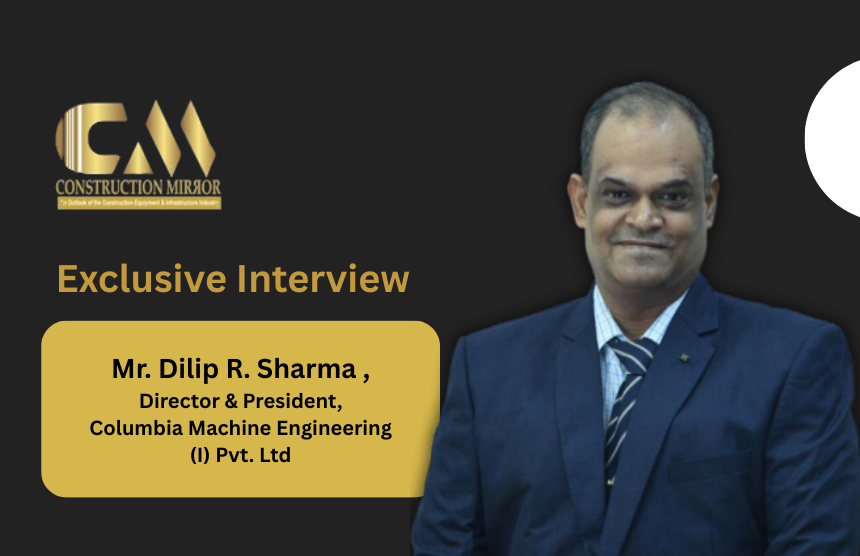 Portrait of Mr. Dilip R. Sharma, Director & President of Columbia Machine Engineering India, sharing insights on the future of concrete machinery, automation, and smart manufacturing.