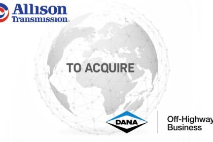 Allison Transmission completes $2.7 billion acquisition of Dana’s off-highway drivetrain and motion systems business