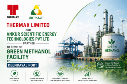 Thermax and Ankur Scientific announce partnership for green methanol production facility at Deendayal Port in Gujarat