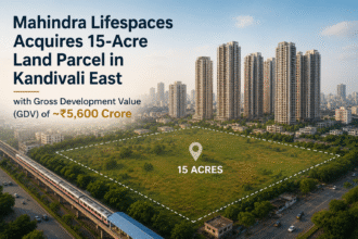 Mahindra Lifespaces Acquires 15-Acre Kandivali East Land Parcel with ₹5,600 Crore GDV