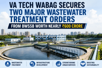 VA Tech WABAG Secures BWSSB Wastewater Treatment Orders Worth Nearly ₹600 Crore