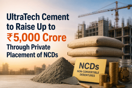 UltraTech Cement Approves ₹5,000 Crore NCD Fundraising Plan