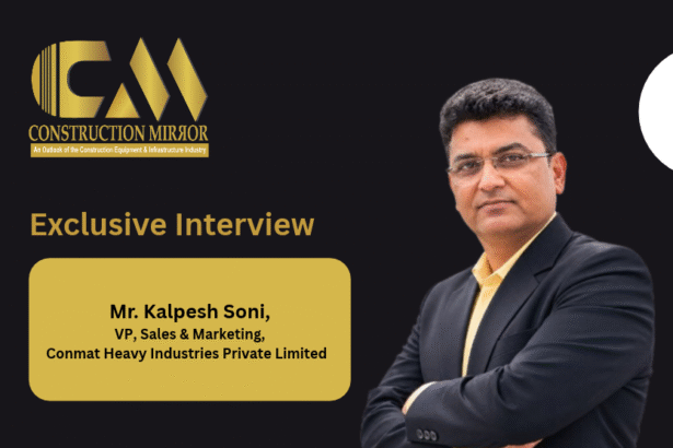 Mr. Kalpesh Soni, Vice President, Sales & Marketing, Conmat Heavy Industries Private Limited  