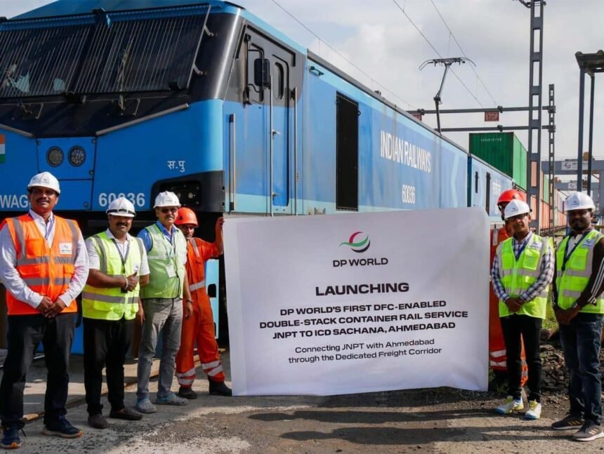 DP World Launches Double-Stack Rail Services Connecting JNPA with NCR and Ahmedabad